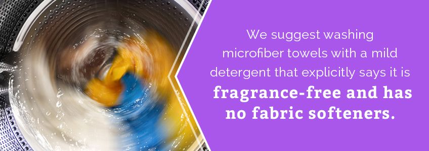 Use Mild Detergents on Microfiber Towels